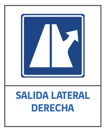 Señales informativas de tránsito: salida lateral derecha